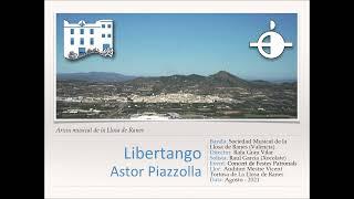 Libertango - A.Piazzolla [Versión S.M.La Llosa de Ranes]