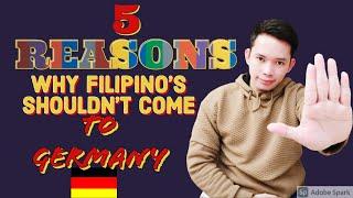 Pinoy Sa Europa - 5 Reasons Why Filipino's shouldn't come to Germany?