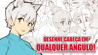 Como Desenhar Cabeça de Anime - QUALQUER ÂNGULO!