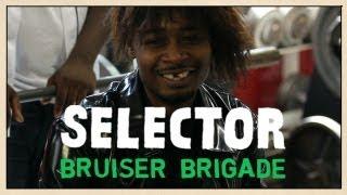 BONUS: Bruiser Brigade "Wonderful World" Freestyle - Selector