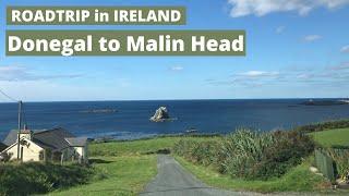 Road Trip from DONEGAL to MALIN HEAD (Most Northerly point of IRELAND)