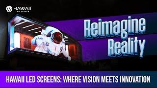 Illuminating the world - The Future of Visual Experience | Hawaii LED Screen | 2024