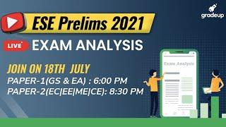 ESE Prelims 2021 Live Analysis | Answer Key & Expected Cut-off Discussion | 6 pm & 8:30 pm | Gradeup