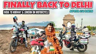 Finally Back To Delhi  Ride Completed | INDIA TO NORWAY & LONDON RIDE SOLO Completed  | Ep-93