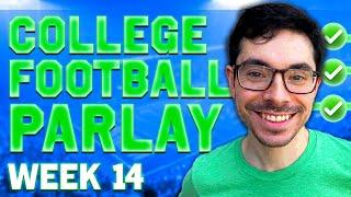 College Football Parlay Picks Week 14 (Saturday 11/30/24) | Top CFB Bets & Predictions