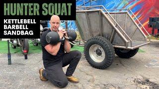 Hunter Squat: The Forgotten Squat