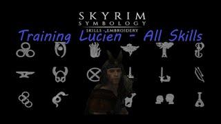 Training Lucien - All Skills