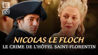 Nicolas le Floch: The Crime of the Saint-Florentin Hotel - Jérôme Robart - (S5 EP9) - CLPB