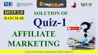 affiliate marketing quiz 1 batch 8 | dstp 2.0 batch 08 affiliate marketing quiz 1