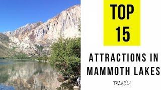 Top 15. Best Tourist Attractions in Mammoth Lakes - California