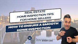 Real Estate Home Inspection Tips for Sellers