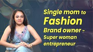 Success Story Of Fashion Brand Owner Tanya Sadh | Women Entrepreneur Journey | Sugandh Sharma