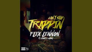 Can't Stop Trappin' (feat. Z-Money & Chaboki)