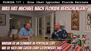 Eine (fast typische) Florida Karriere - Interview mit Michael ::: Florida 2024 | E07