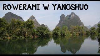 Yangshuo - Nakręceni na rowerach