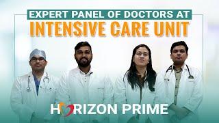 𝑰𝒏𝒕𝒆𝒏𝒔𝒊𝒗𝒆 𝑪𝒂𝒓𝒆 𝑼𝒏𝒊𝒕 (𝑰𝑪𝑼) at Horizon Prime Hospital, Thane