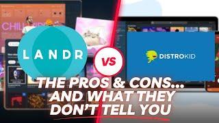 LANDR vs. Distrokid - Pros, Cons and What They Don't Tell You!