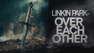 Linkin Park - Over Each Other (Instrumental/Karaoke)