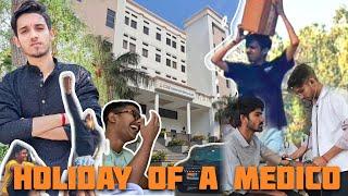 Holiday in a life of medical college student | A Day in Life of Medico | Nishant Rayal | JIMS |