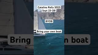 Join us for our Catalina Rally 2023!