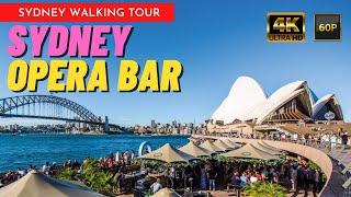 Sydney Opera House & Opera Bar | Sydney Walking Tour |  Australia | Sydney Australia Tour【4K】