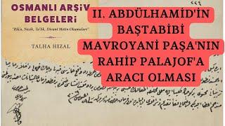 #Canlı - II. Abdülhamid'in Baştabibi Mavroyani Paşa'nın Rahip Palajof'a Aracı Olması