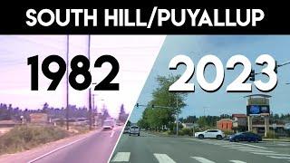 Virtual Tour of South Hill/Puyallup, WA | 1982 vs 2023 (Side-By-Side Comparison)