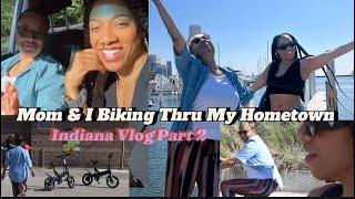 Mom and I : Biking Through My hometown| Indiana vlog Part 2