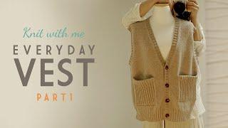 [ENG sub] Knitting tutorial Everyday Vest PART 1 : 대바늘 조끼뜨기 매일 입는 에브리데이 베스트 튜토리얼 파트 1