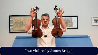 Tim Wright Fine Violins: Two violins by James Briggs