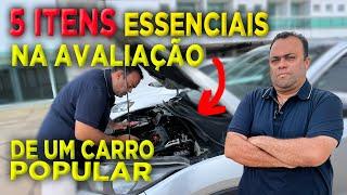 5 Itens essenciais numa AVALIAÇÃO VEICULAR - Zero PREJUÍZO!