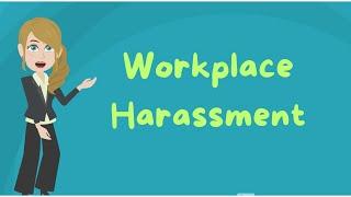 Zero Tolerance for Workplace Harassment