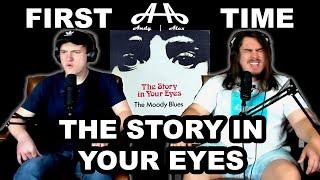 The Story In Your Eyes - The Moody Blues | College Students' FIRST TIME REACTION!