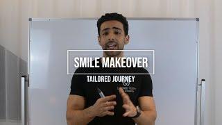 Smile makeover journey at Tailored Teeth