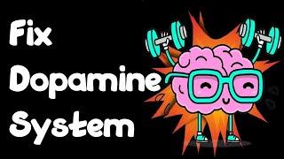 Messed Up Dopamine? Here’s How To Fix it…