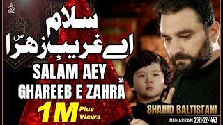 Salam Aey Ghareeb e Zahra sa | Shahid Baltistani | Nohay 2021 | Muharram 2021-1443