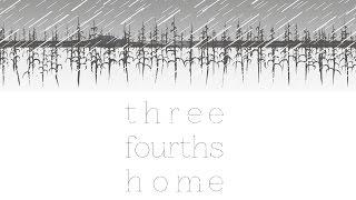 Three Fourths Home | A Visual Short Story