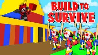 Build to Survive Amazing Digital Circus! | Roblox