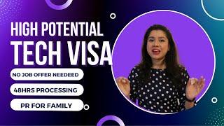 High potential tech visa | CANADA PR without job offer for IT Professionals