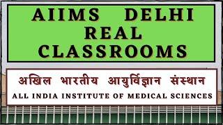 AIIMS Delhi Real Classroom || Top College Real Classroom view || medicozee