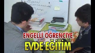 Engelli Öğrenciye Evde Eğitim