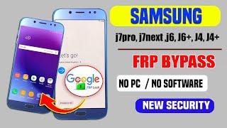 Samsung All Frp Bypass j7pro, j7next ,j6, J6+, J4, J4+ Without Pc ️ Google Account Lock Remove 2025