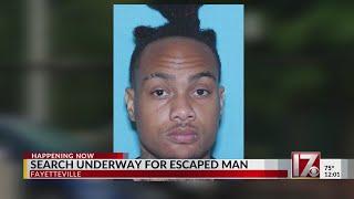 Search underway for escaped man in Fayetteville