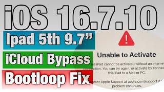 iPad 5th 9.7" iOS 16.7.10 ICloud Bypass | SN change | bootloop Fix|