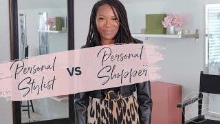 Personal Stylist vs. Personal Shopper