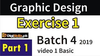 Part 1 | Graphic Design Exercise 1 batch 4 2019 | Tech iTv pk