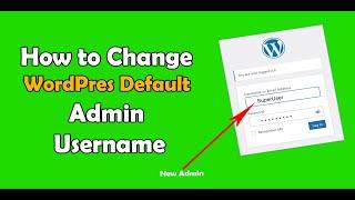 How to Change WordPress Admin Username [ Without Plugin & Code ] - WordPress Tutorials