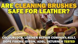 Are Leather Cleaning Brushes safe? Colourlock, LRC, Gyeon and others tested!