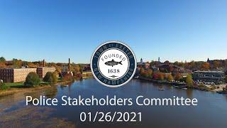 Police Stakeholders Committee  - 01/26/2021