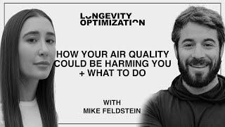 How Your Air Quality Could Be Harming You + What To Do Ft. Mike Feldstein, CEO Of Jaspr